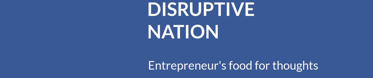 Disruptive Nation