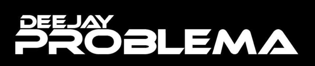 Deejay Problema
