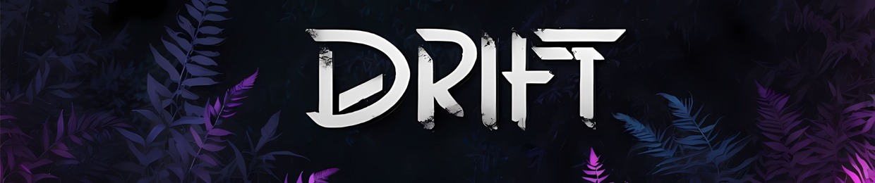 DRIFT