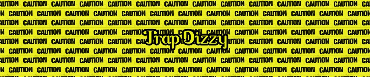 Trap Dizzy