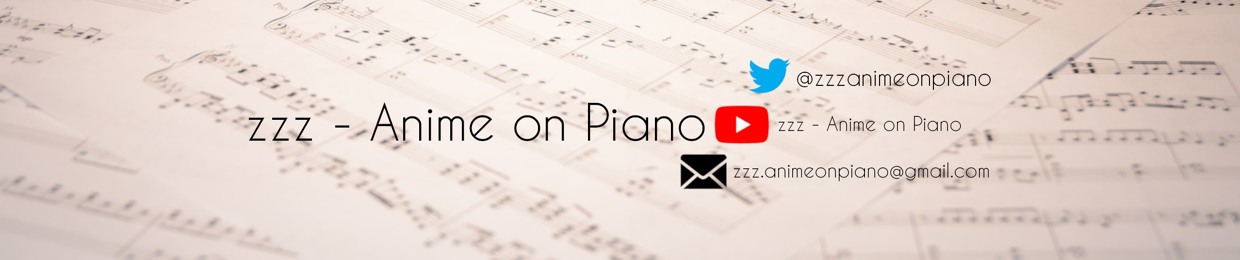 zzz - Anime on Piano