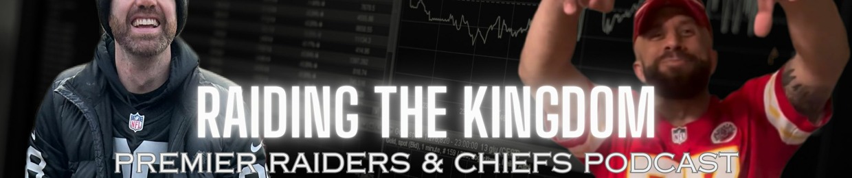 Raiding The Kingdom: Raiders & Chiefs Rivalry