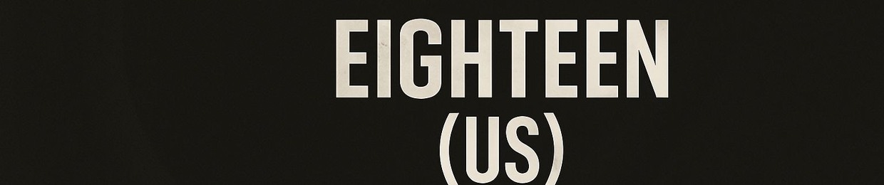 Eighteen (US)