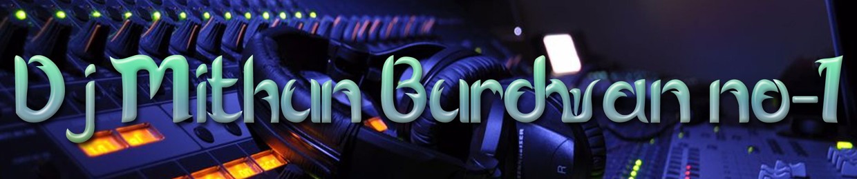 Dj Mithun Burdwan no-1
