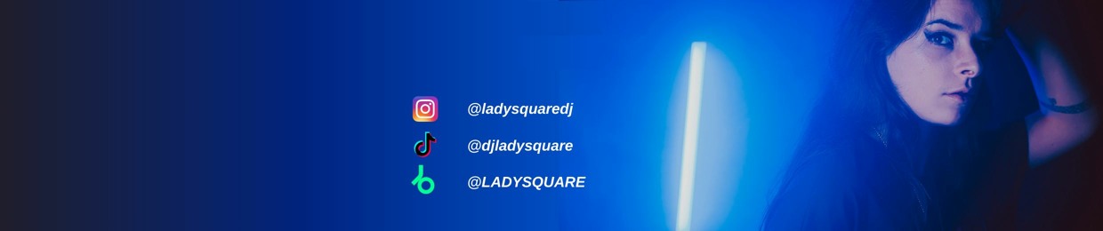Lady Square | EQUINOX 💿