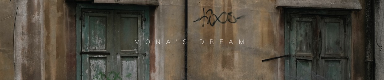 Mona’s Dream | حلم مُنى