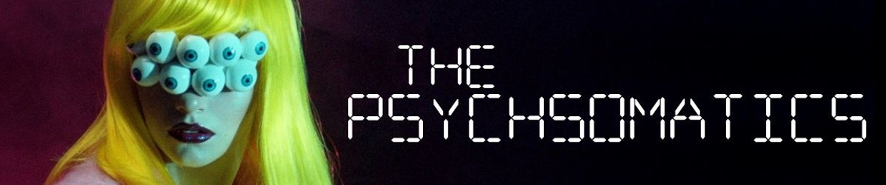 The Psychsomatics