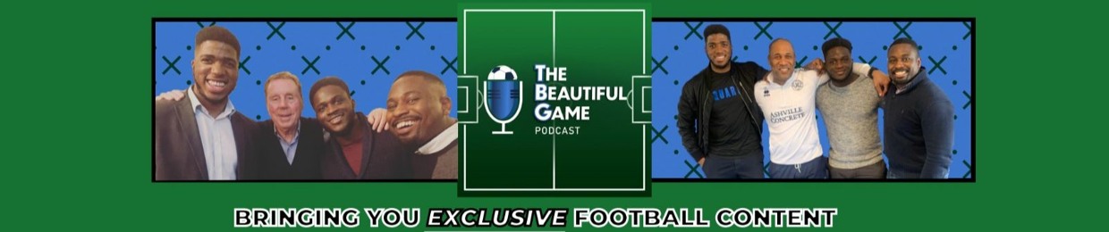 The Beautiful Game Podcast