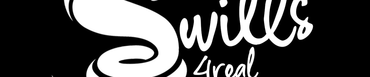 Swills4real