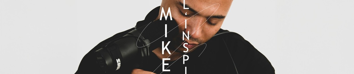 MIKE L'INSPI 🎶