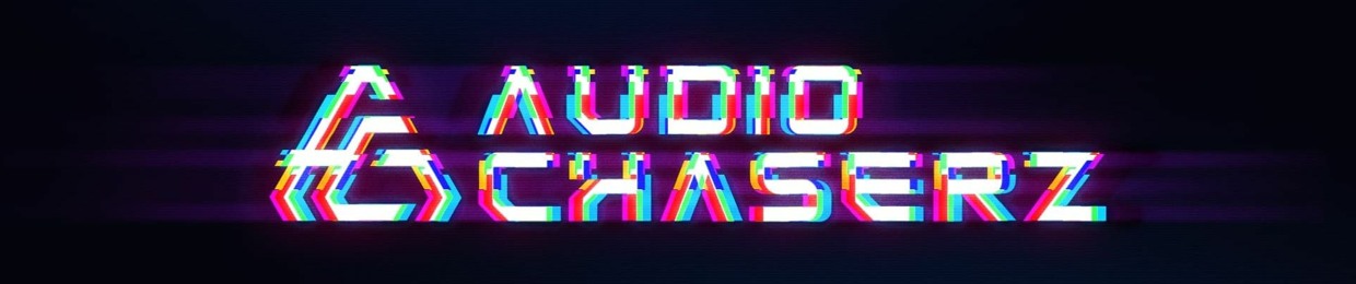 Audio Chaserz