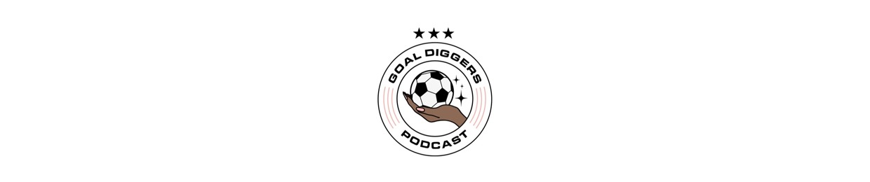Goal Diggers Podcast