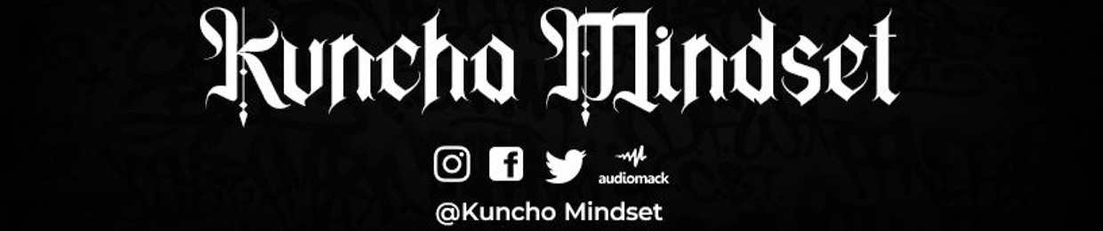 Kuncho Mindset