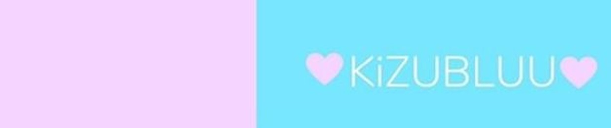 ♡KiZUBLUU♡