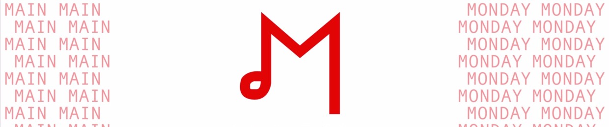 MainOnMonday