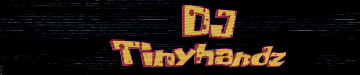 DJ Tinyhandz