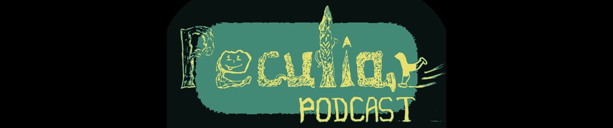 Peculiar Podcast
