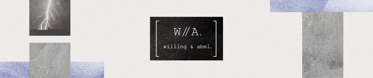 willing & abel.