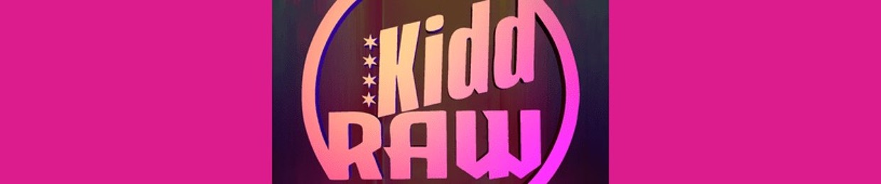 Kidd Raw