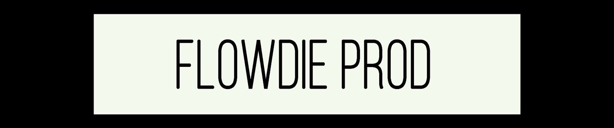 FLOWDIE PROD