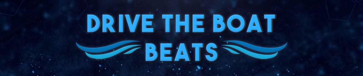 Drive the Boat Beats