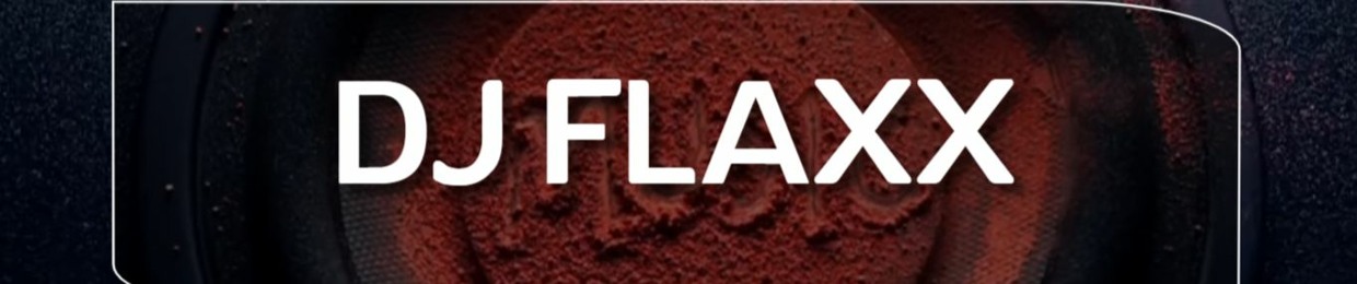 DJ Flaxx