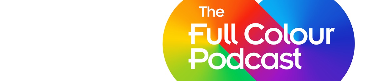 The Full Colour Podcast