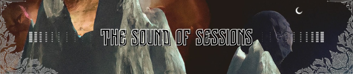 The Sound of Sessions - YɠɳαɾҽႦαȥαɾ