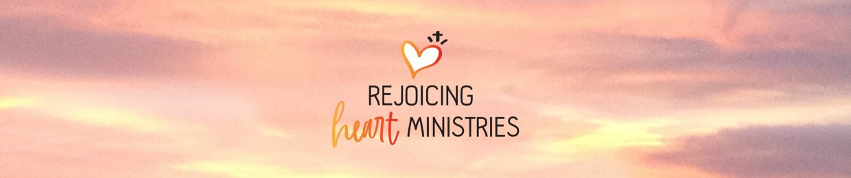 Rejoicing Heart Ministries