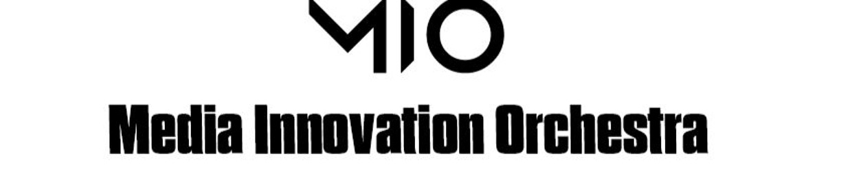 Media Innovation Orchestra (MIO)