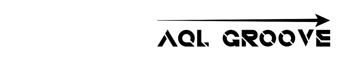 AQL GROOVE