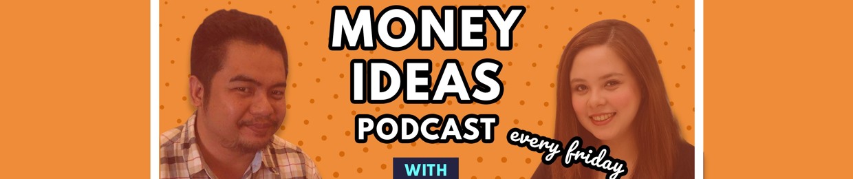 The Pinoy Money Ideas Podcast
