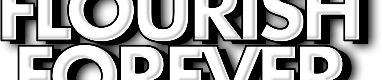 Flourish Forever The Label