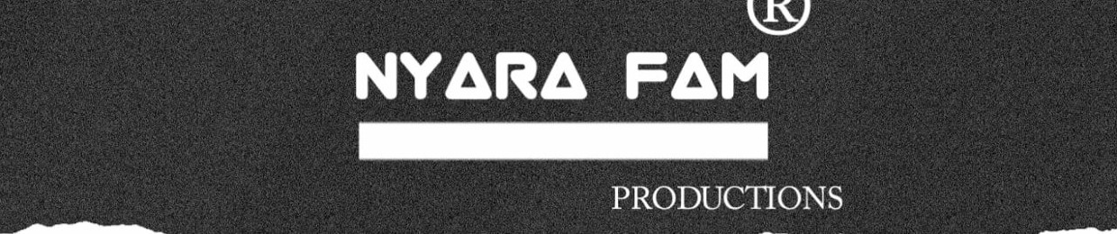 Nyara Fam Production