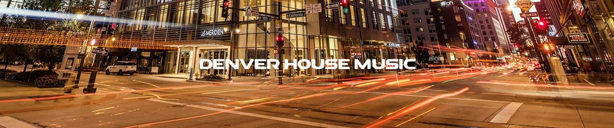 Denver House Music