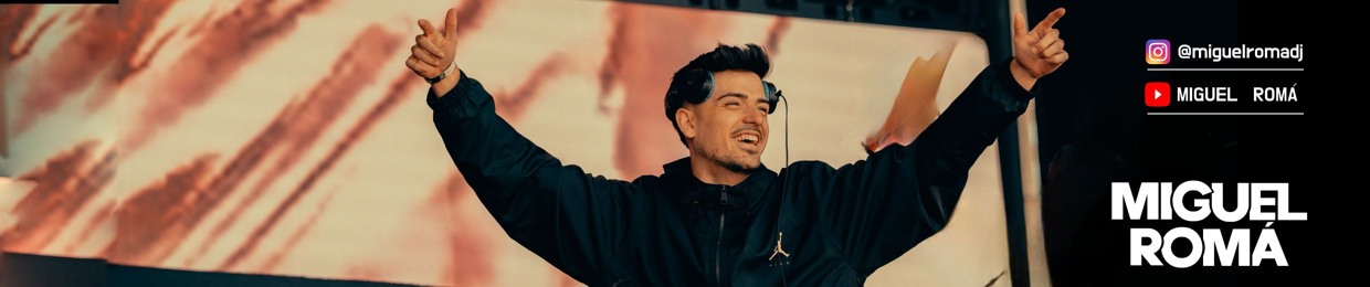 MIGUEL ROMÁ DJ