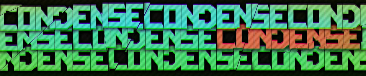 Condense