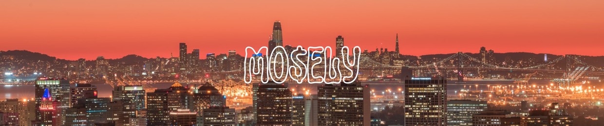 MO$ELY