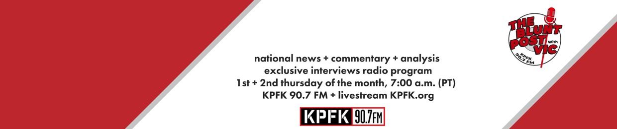 THE BLUNT POST with VIC, with Host Vic Gerami