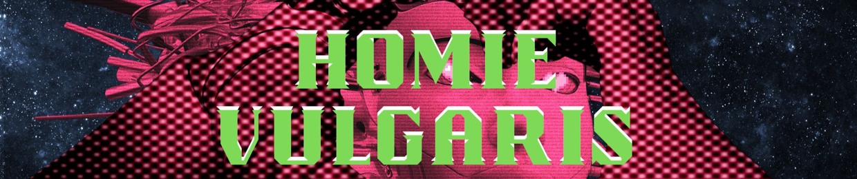HomieVulgaris