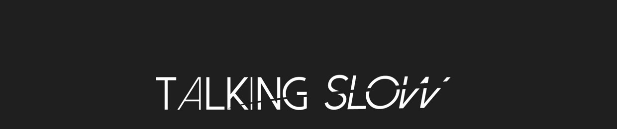 Talking Slow music