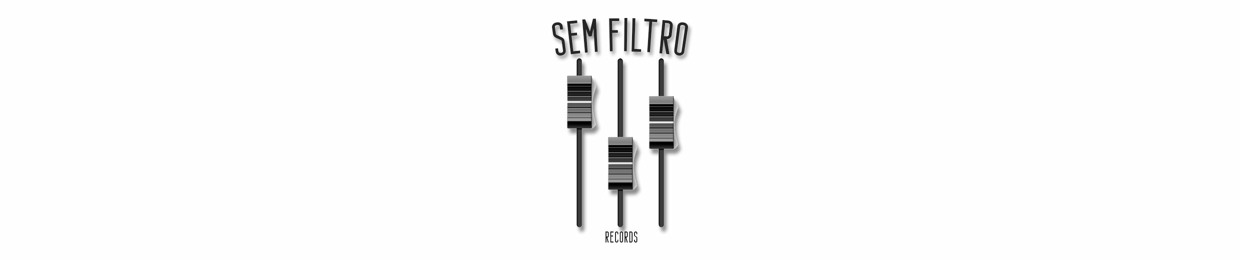 SemFiltro Records