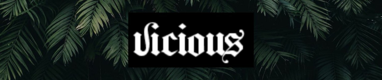 vicious