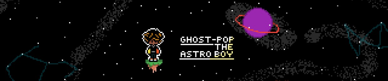 GHOST-POP|ASTRO BOY 💫