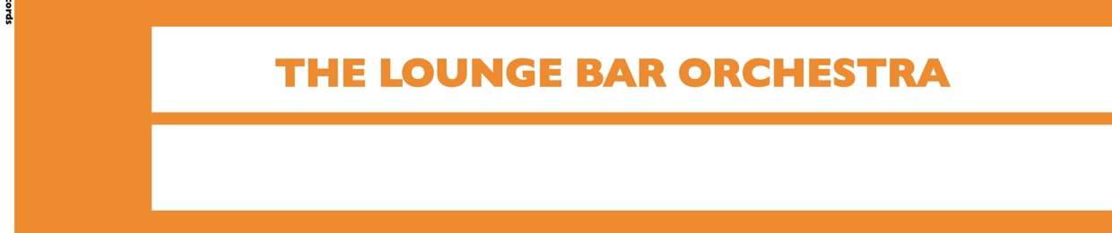 The Lounge Bar Orchestra