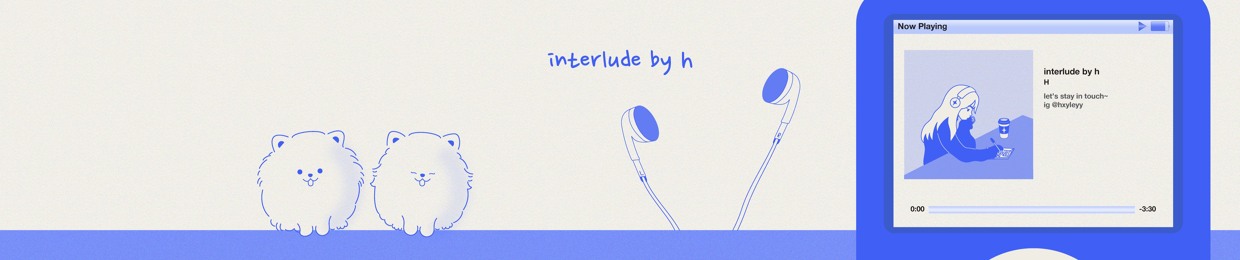 interlude by h