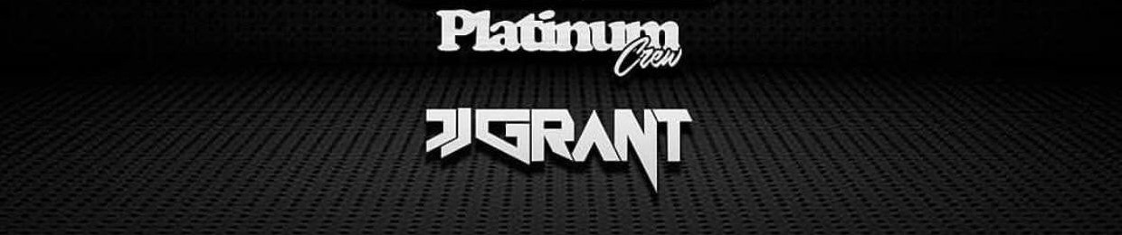 Dj Grant Platinum Crew