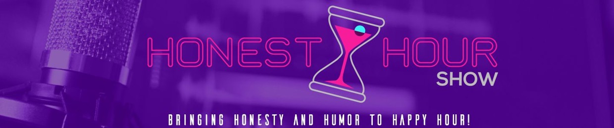 Honest Hour Show