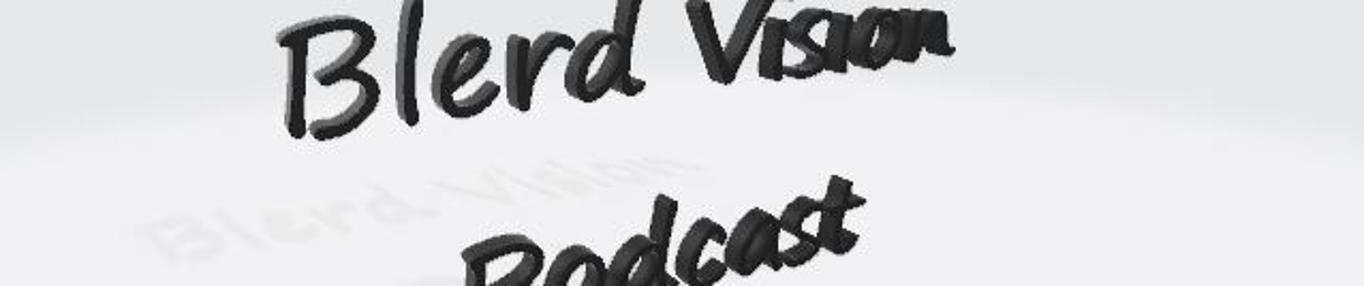 Blerd Vision podcast