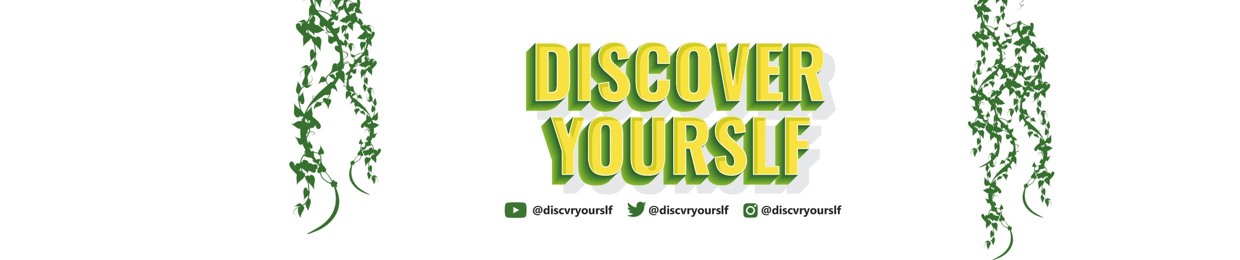 Discover Yourslf